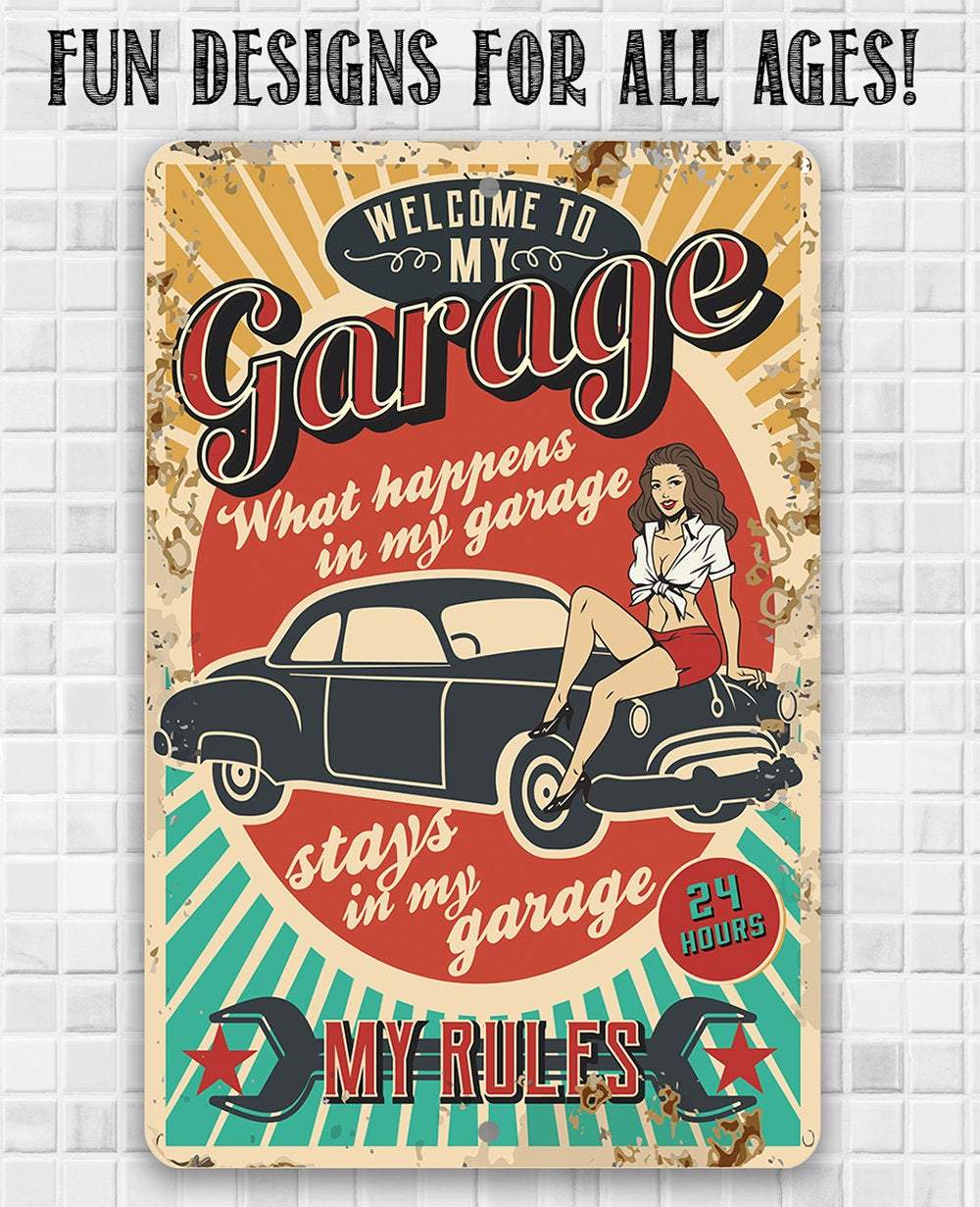 My Garage My Rules - Metal Sign